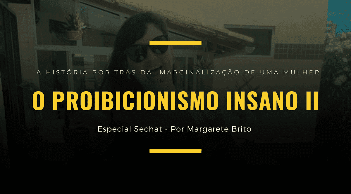O proibicionismo insano II