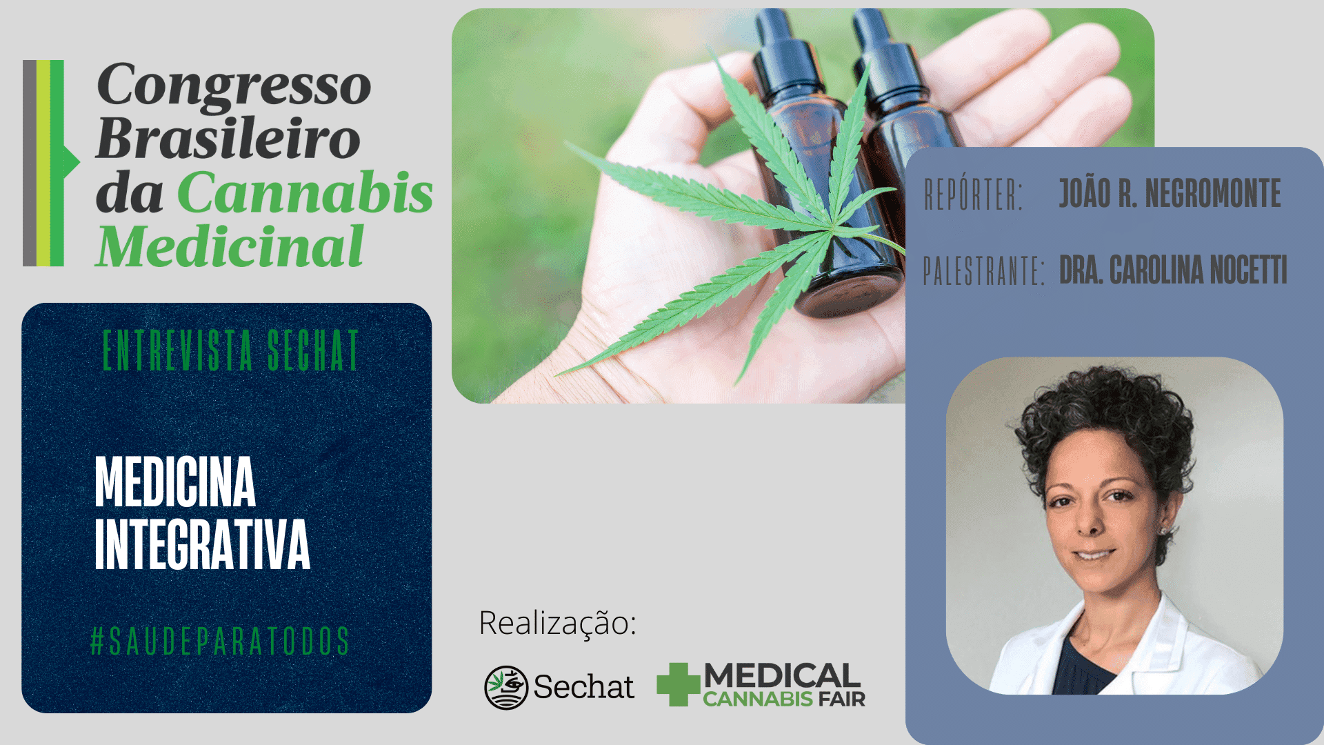 Em entrevista ao Sechat, Dra. Carolina Nocetti explica a importância da medicina canabinoide e sua evolução no Brasil