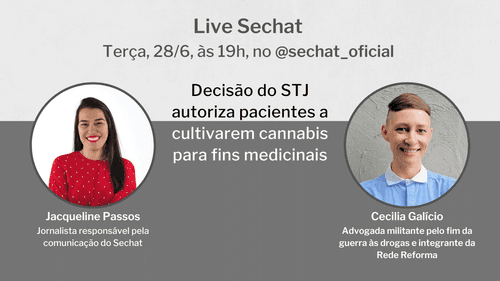 Live: STJ autoriza pacientes a cultivarem cannabis, mas o que muda com a decisão?